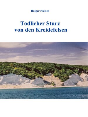 cover image of Tödlicher Sturz von den Kreidefelsen